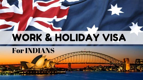 Australia’s Work And Holiday To Open To Indians - Caan Wings 